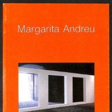 Libros: MARGARITA ANDREU: ENTRE EL MIRAR, EL VER Y LA REFLEXIÓN - ANNAMARIA SANDONÁ. Lote 347613863