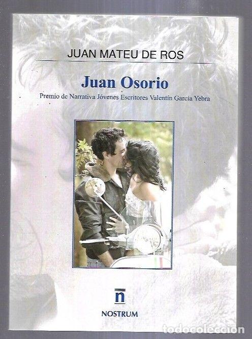Libros: JUAN OSORIO - MATEU DE ROS, JUAN - Foto 5