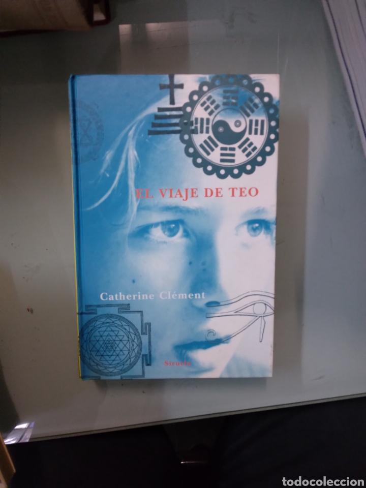 Libros: Catherine Clement, El viaje de Teo, Siruela - Foto 1