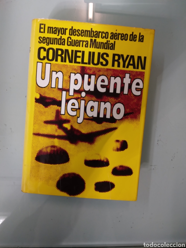 Libros: Cornelius Ryan, Un puente lejano, - Foto 1