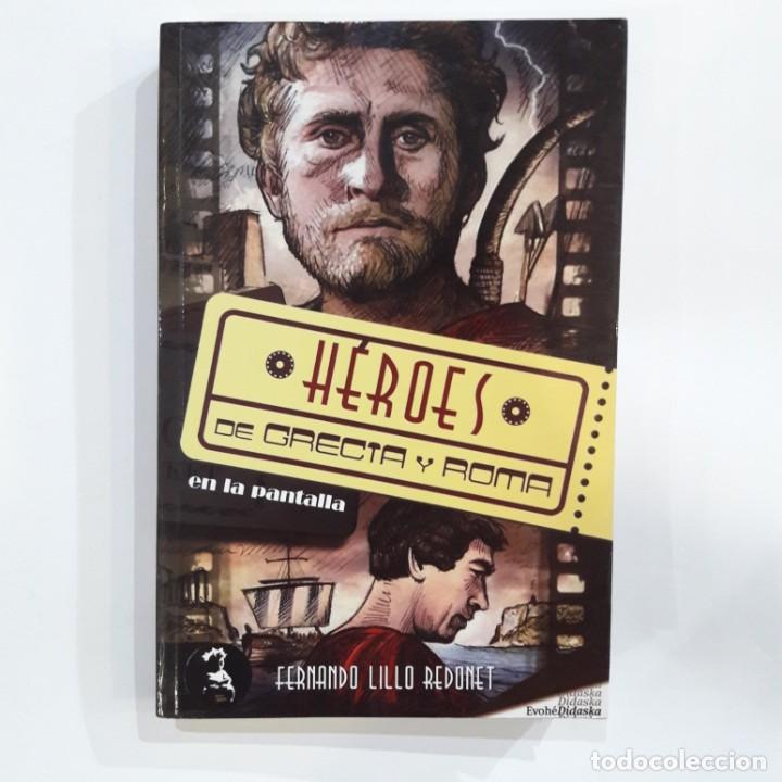 Libros: FERNANDO LILLO - H&eacute;roes De Grecia Y Roma - Foto 1
