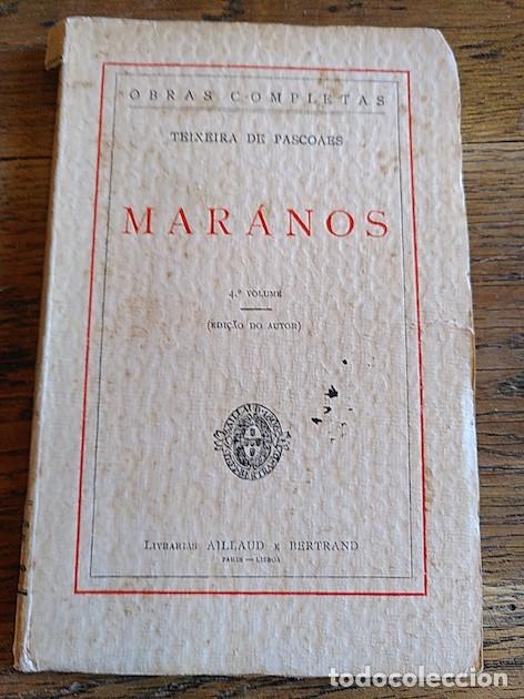 Libros: MAR&Aacute;NOS. Obras completas, 4o. volume - Teixeira de Pascoaes - Foto 1