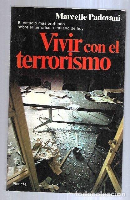 Libros: VIVIR CON EL TERRORISMO - PADOVANI, MARCELLE - Foto 7