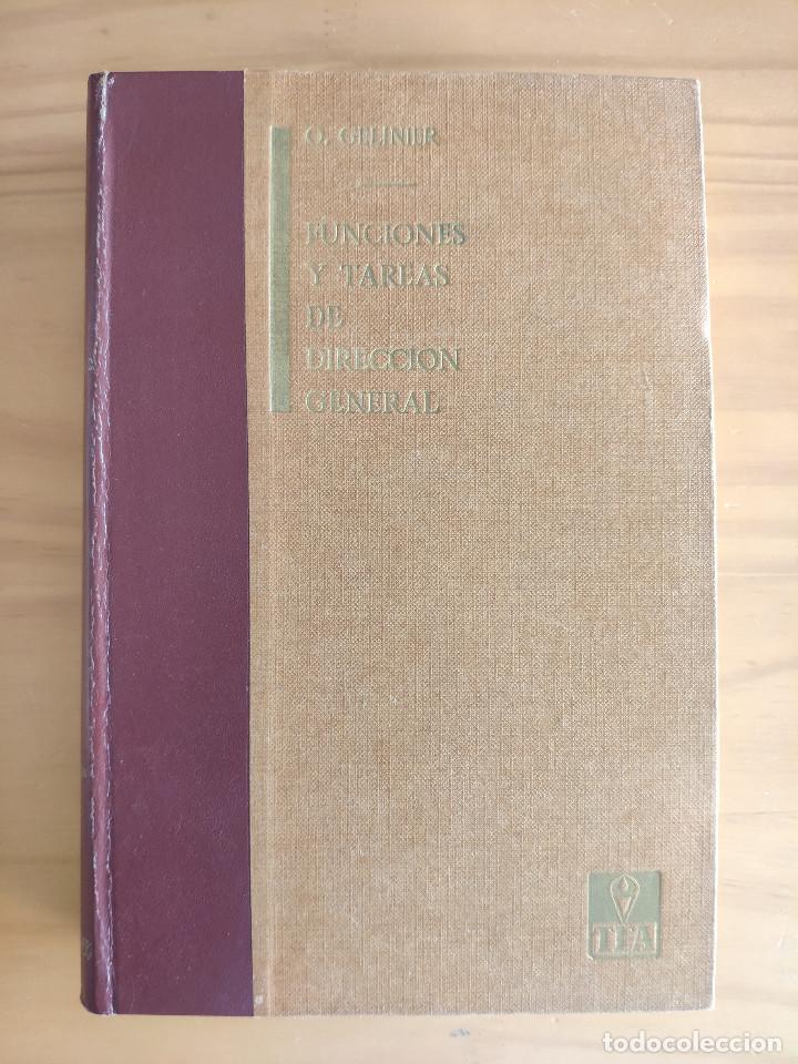 Libros: FUNCIONES Y TAREAS DE DIRECCION GENERAL - O. GELINIER - Foto 1