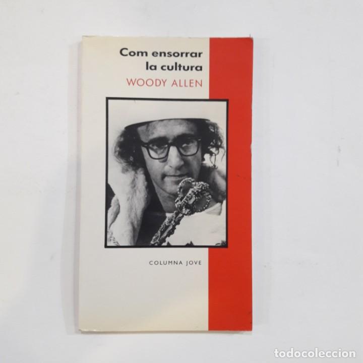Libros: Woody Allen - COM ENSORRAR LA CULTURA - Foto 1