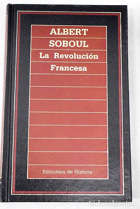 Libros: La Revoluci&oacute;n francesa - Soboul, Albert - Foto 1
