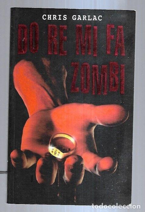 Libros: DO RE MI FA ZOMBI - GARLAC, CHRIS - Foto 6