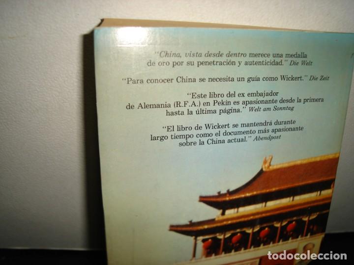 Libros: 23- CHINA VISTA DESDE DENTRO - ERWIN WICKERT - Foto 3