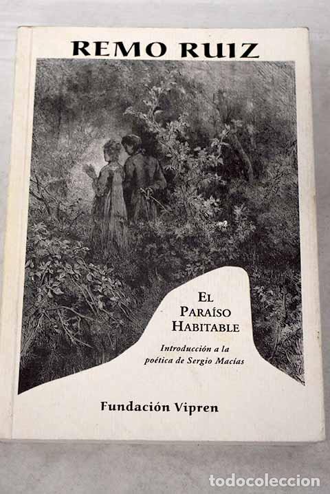 Libros: El para&iacute;so habitable.- Ruiz, Remo - Foto 1