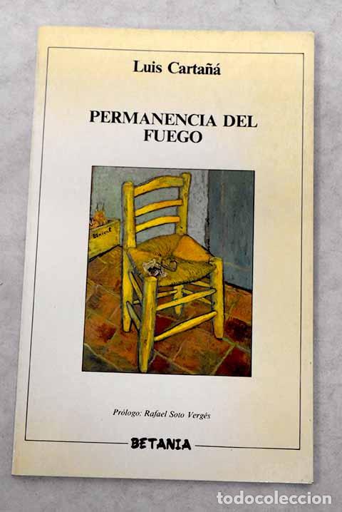 Libros: Permanencia del fuego.- Carta&ntilde;&aacute;, Luis - Foto 1