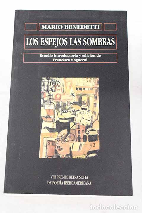 Libros: Los espejos las sombras.- Benedetti, Mario - Foto 1
