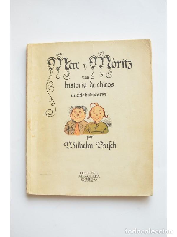 Libros: Mar y Moritz. Una historia de chicos en siete travesuras - BUFCH, Wilhelm - Foto 1