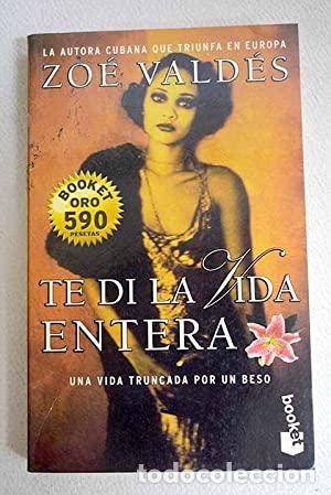Libros: Te di la vida entera - Foto 1