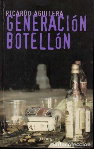 Libros: GENERACI&Oacute;N BOTELL&Oacute;N. - AGUILERA, Ricardo. - Foto 1