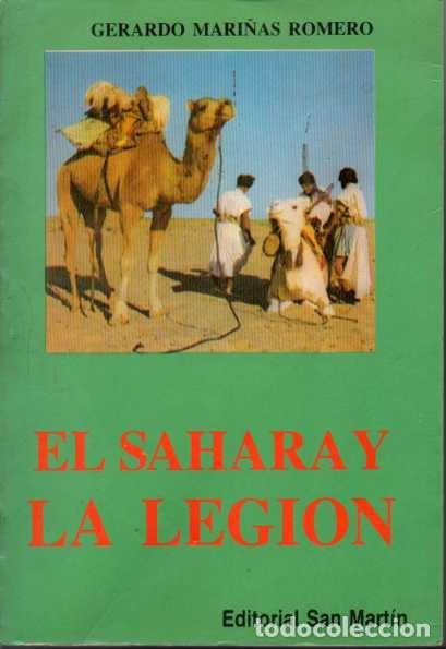 Libros: EL SAHARA Y LA LEGI&Oacute;N. - MARI&Ntilde;AS ROMERO, Gerardo.