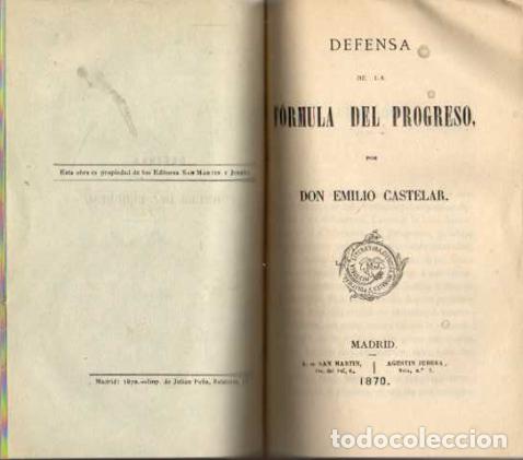 Libros: LA FORMULA DEL PROGRESO. DEFENSA DE LA FORMULA DEL PROGRESO. - CASTELAR, Emilio. - Foto 2