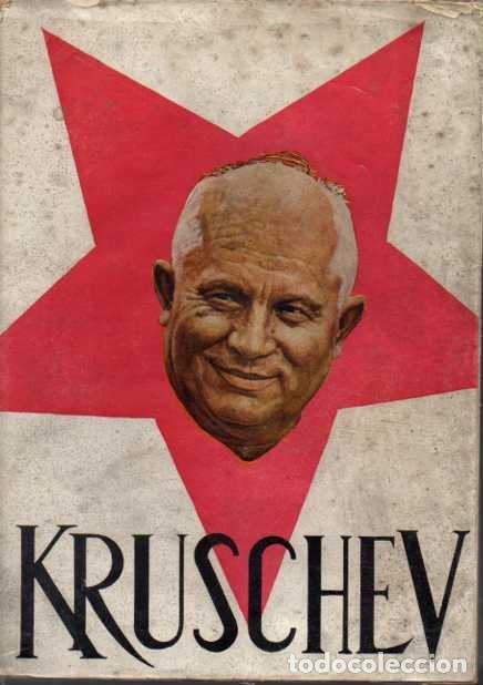 Libros: KRUSCHEV. - ROSENBERG. KARL, Mauricio. - Foto 1