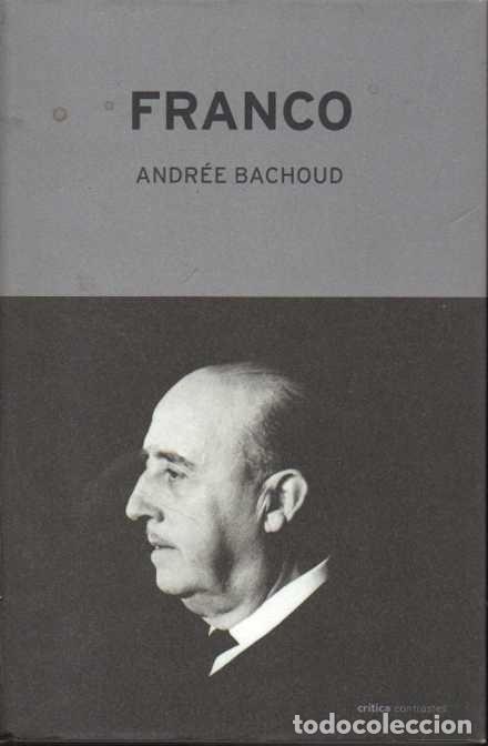 Libros: FRANCO. - BACHOUD, Andr&eacute;e. - Foto 1