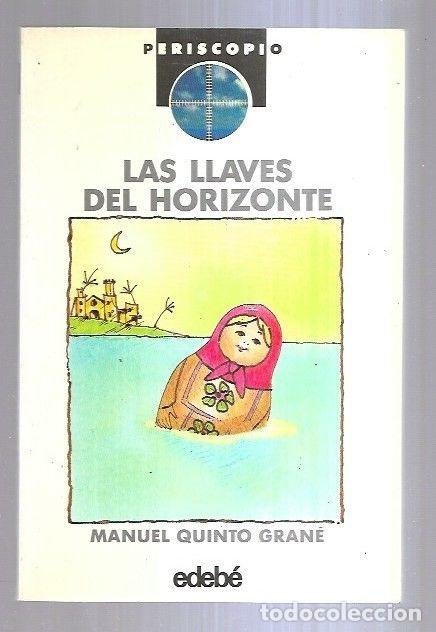 Libros: LLAVES DEL HORIZONTE - LAS - QUINTO GRANE, MANUEL - Foto 2