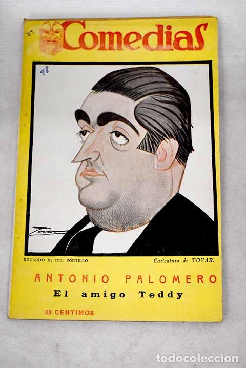 Libros: El amigo Teddy.- Palomero Dechado, Antonio - Foto 1
