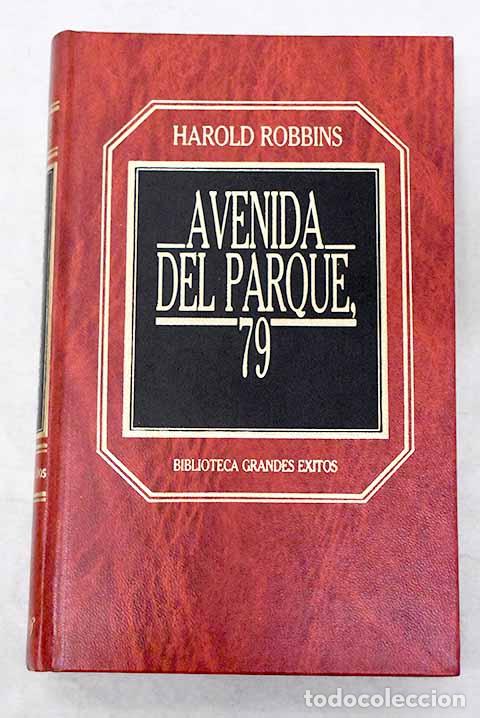 Libros: Avenida del Parque, 79.- Robbins, Harold - Foto 1