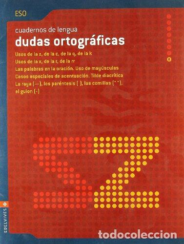 Libri di seconda mano: CUADERNO DUDAS ORTOGR&Aacute;FICAS ESO 8 - Garc&iacute;a Mera,Valerio