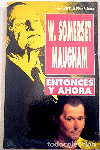 Libros: ENTONCES Y AHORA - Maugham,William Somerset - Foto 1
