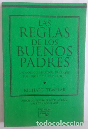 Libros: Las reglas de los buenos padres - Richard Templar - Foto 1