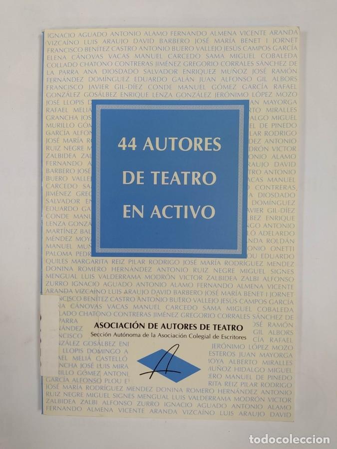 Libri di seconda mano: 44 autores de teatro en activo. - VV.AA. TDK695