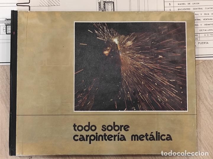 Libros: TODO SOBRE CARPINTER&Iacute;A MET&Aacute;LICA - - Foto 1