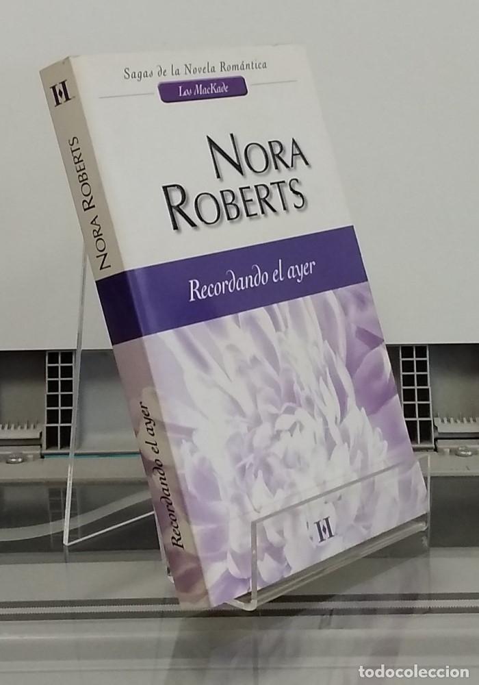 Libros: Recordando el ayer - Nora Roberts - Foto 1