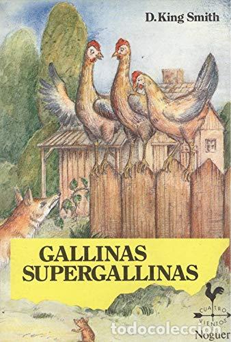 Libros: Gallinas supergallinas - King-Smith, Dick - tdk15 - - Foto 1