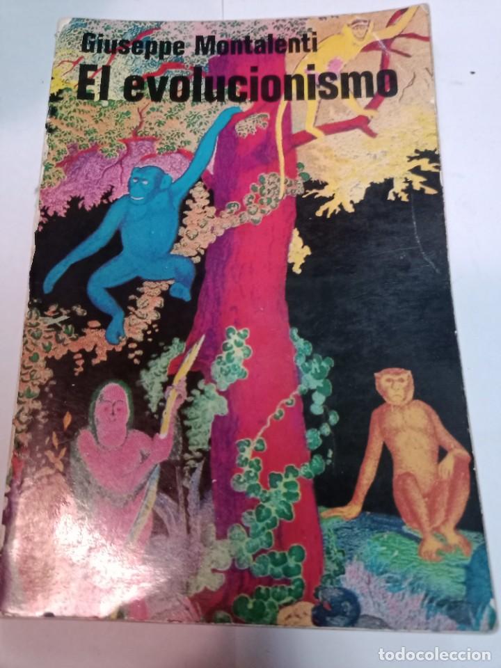 Libros: GIUSEPPE MONTALENTI El evolucionismo SA9761 - Foto 1