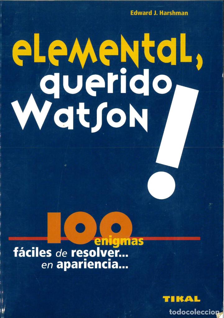 Libros: Elemental querido Watson - Harshman, Edward J. - Foto 1