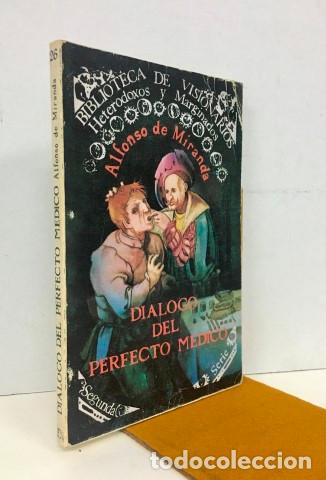 Libros: Di&aacute;logo del perfecto m&eacute;dico - Miranda, Alfonso de. - Foto 1