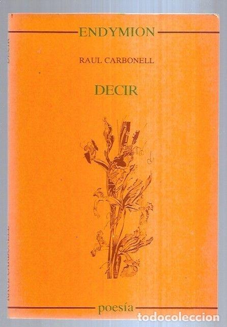 Libros: DECIR - CARBONELL, RAUL - Foto 1