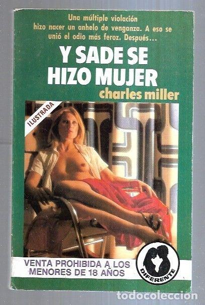Libros: Y SADE SE HIZO MUJER - MILLER, CHARLES - Foto 1