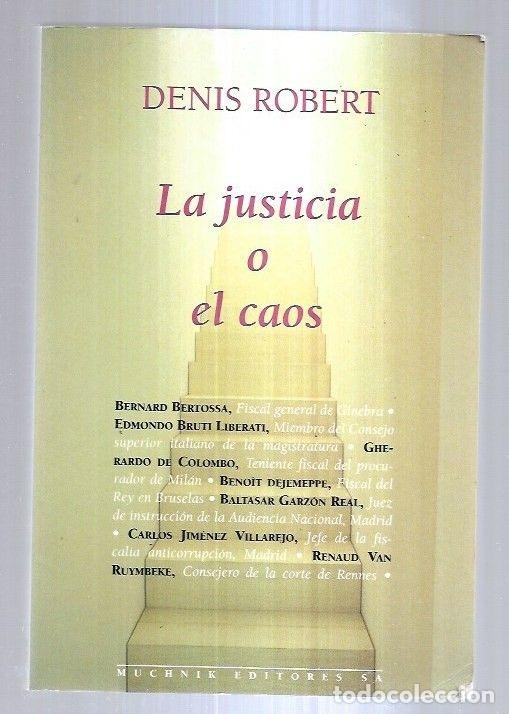 Libros: JUSTICIA O EL CAOS - LA - ROBERT, DENIS - Foto 4
