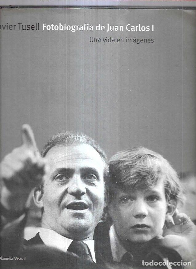 Libros: FOTOBIOGRAFIA DE JUAN CARLOS I - TUSELL, JAVIER - Foto 1