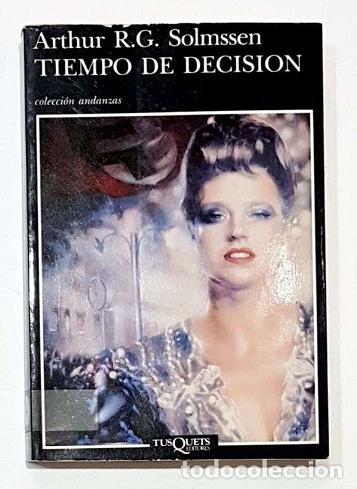 Libros: SOLMSSEN, Arthur R.G. - Tiempo de decisi&oacute;n. - Foto 1