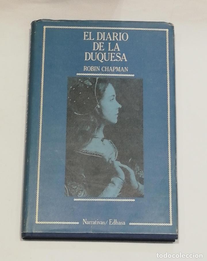 Libros: CHAPMAN, Robin. - El diario de la duquesa. - Foto 1