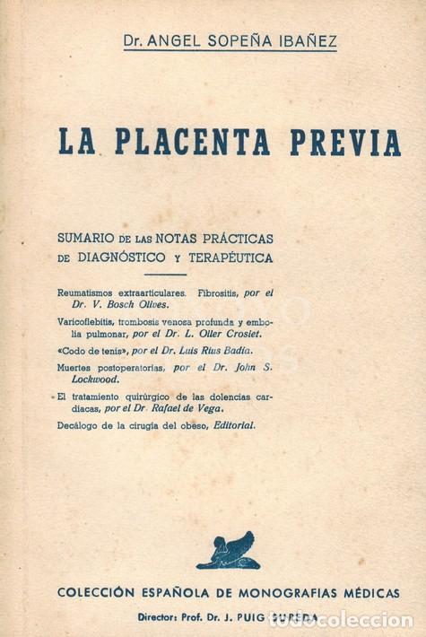 Libros: SOPE&Ntilde;A IBA&Ntilde;EZ, Angel. La placenta previa - Foto 1