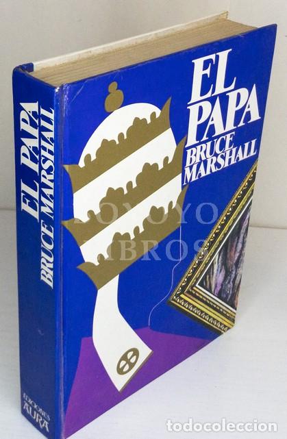 Libros: MARSHALL, Bruce. El Papa - Foto 1