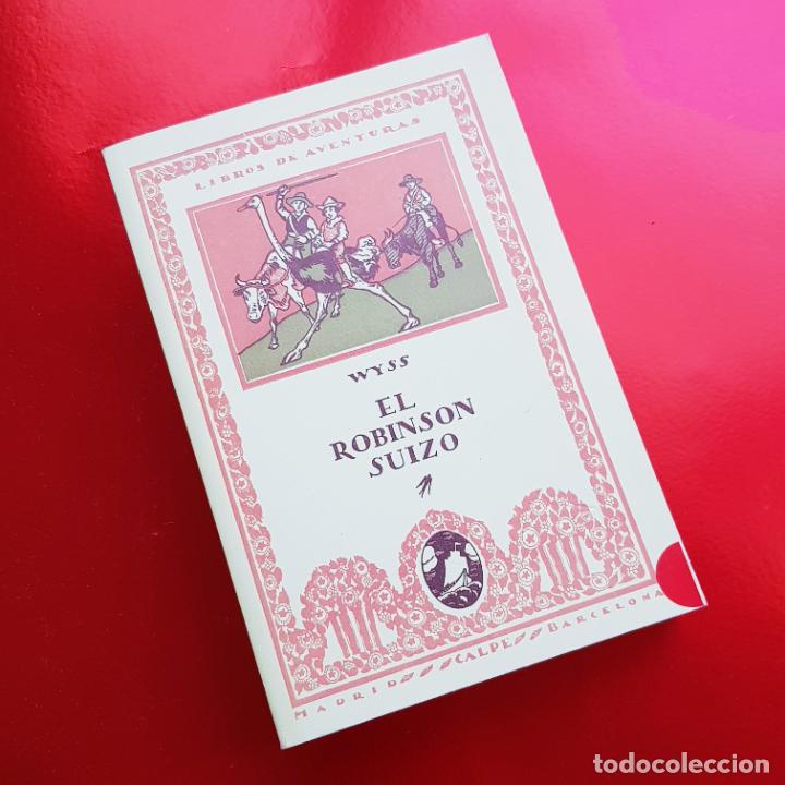 Livres: LIBRO-FACS&Iacute;MIL-EL ROBINSON SU&Iacute;ZO-WYSS-NUEVO-COLECCIONISTAS