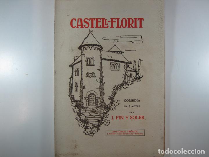 Libros: CASTELL-FLORIT, COM&Eacute;DIA EN TRES ACTES - PIN Y SOLER, J. - Foto 1