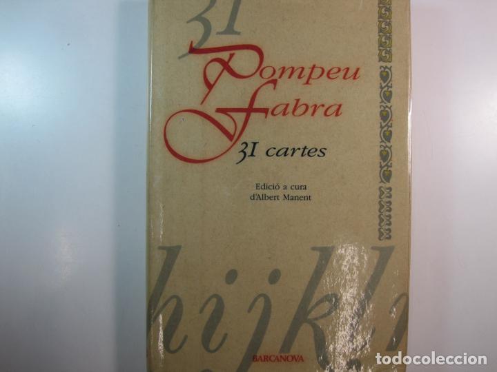 Libros: POMPEU FABRA, 31 CARTES - ALBERT MANENT - Foto 1