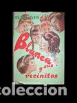 Libros: BLANCA Y SUS VECINITOS - GIR, ILDE - Foto 1