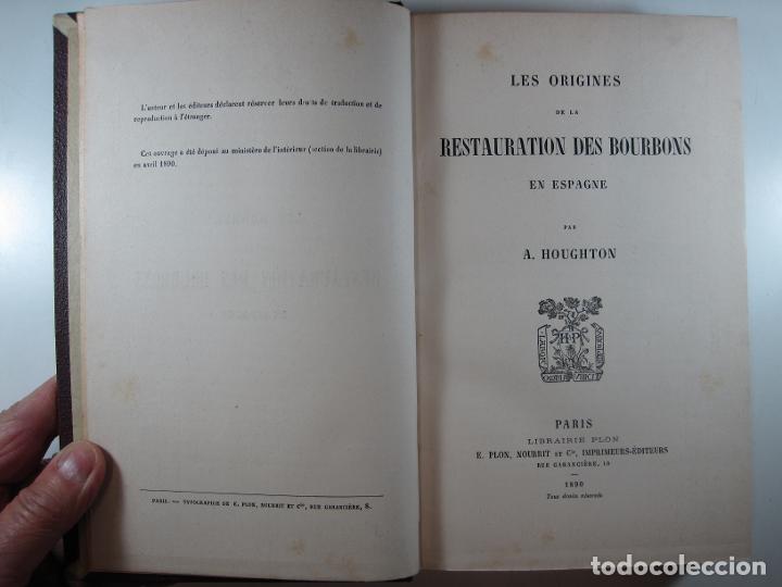 Libros: LES ORIGINES DE LA RESTAURATION DES BOURBONS EN ESPAGNE - A. HOUGHTON - Foto 3