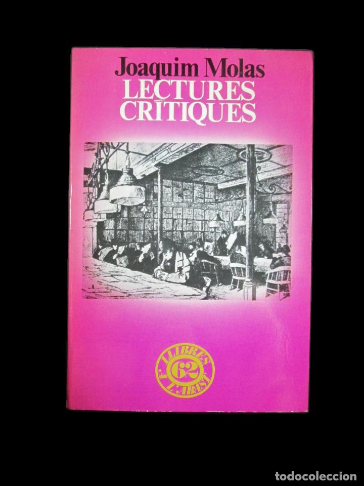 Libros: LECTURES CR&Iacute;TIQUES - MOLAS, JOAQUIM - Foto 1
