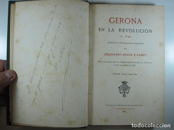 Libros: GERONA EN LA REVOLUCI&Oacute;N DE 1640. NOTICIAS Y DOCUMENTOS IN&Eacute;DITOS. - PUJOL Y CAMPS, CELESTINO